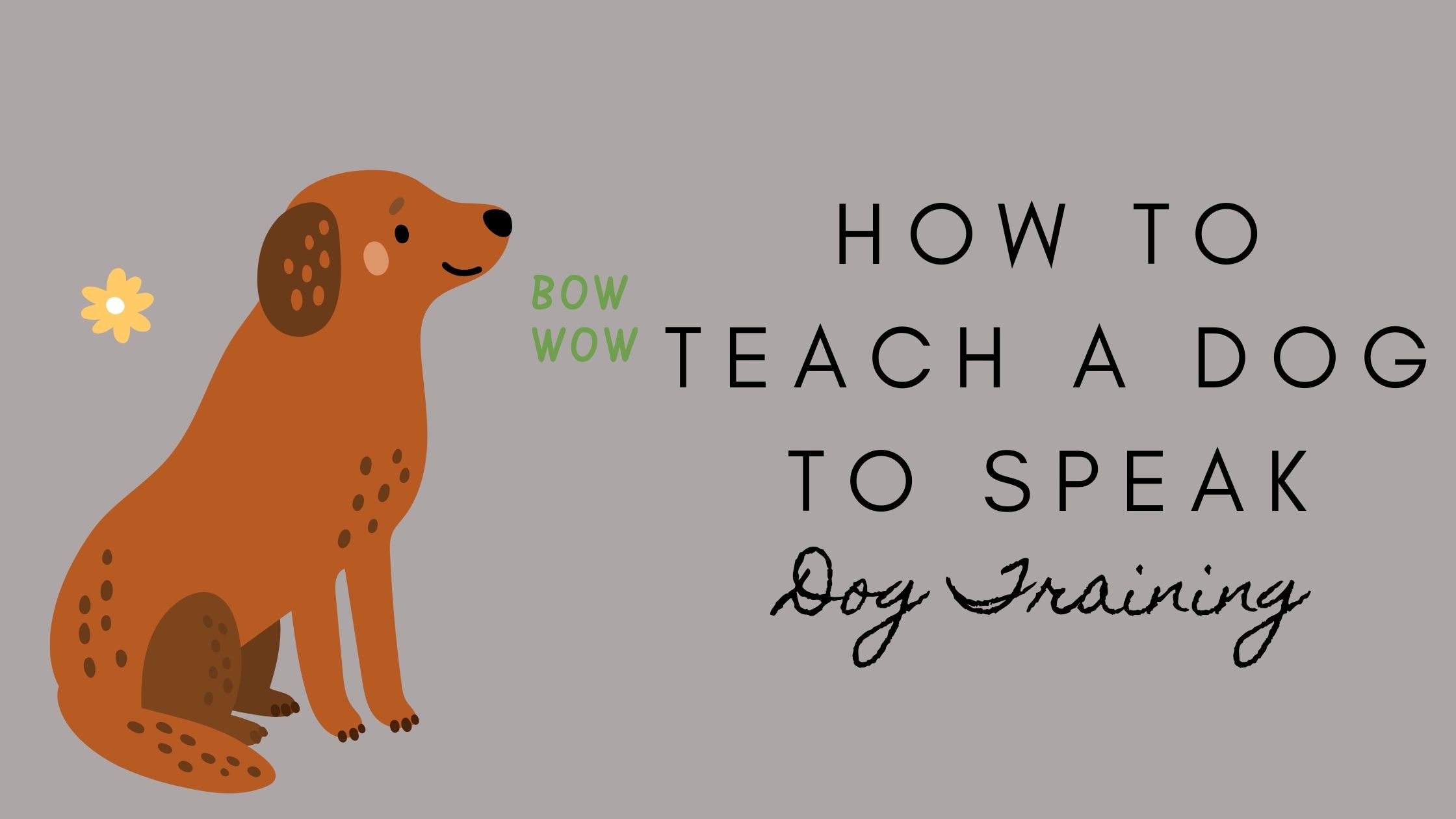how-to-teach-a-dog-to-speak-dog-training